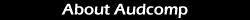 About Audcomp